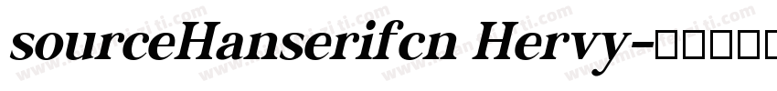 sourceHanserifcn Hervy字体转换